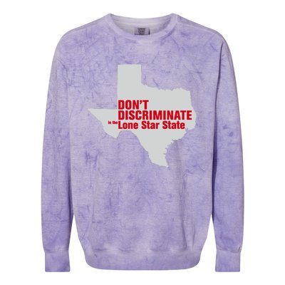 DonT Discriminate In The Lone Star State Colorblast Crewneck Sweatshirt