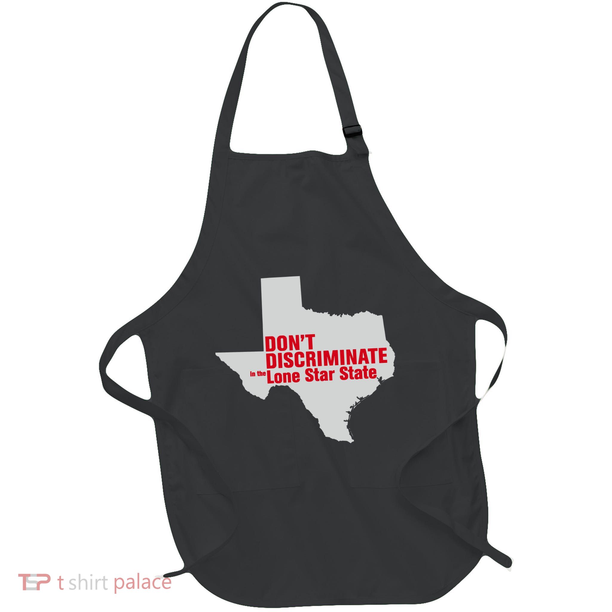 DonT Discriminate In The Lone Star State Full-Length Apron With Pockets