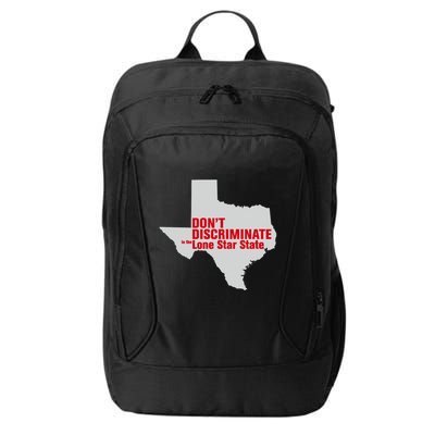 DonT Discriminate In The Lone Star State City Backpack