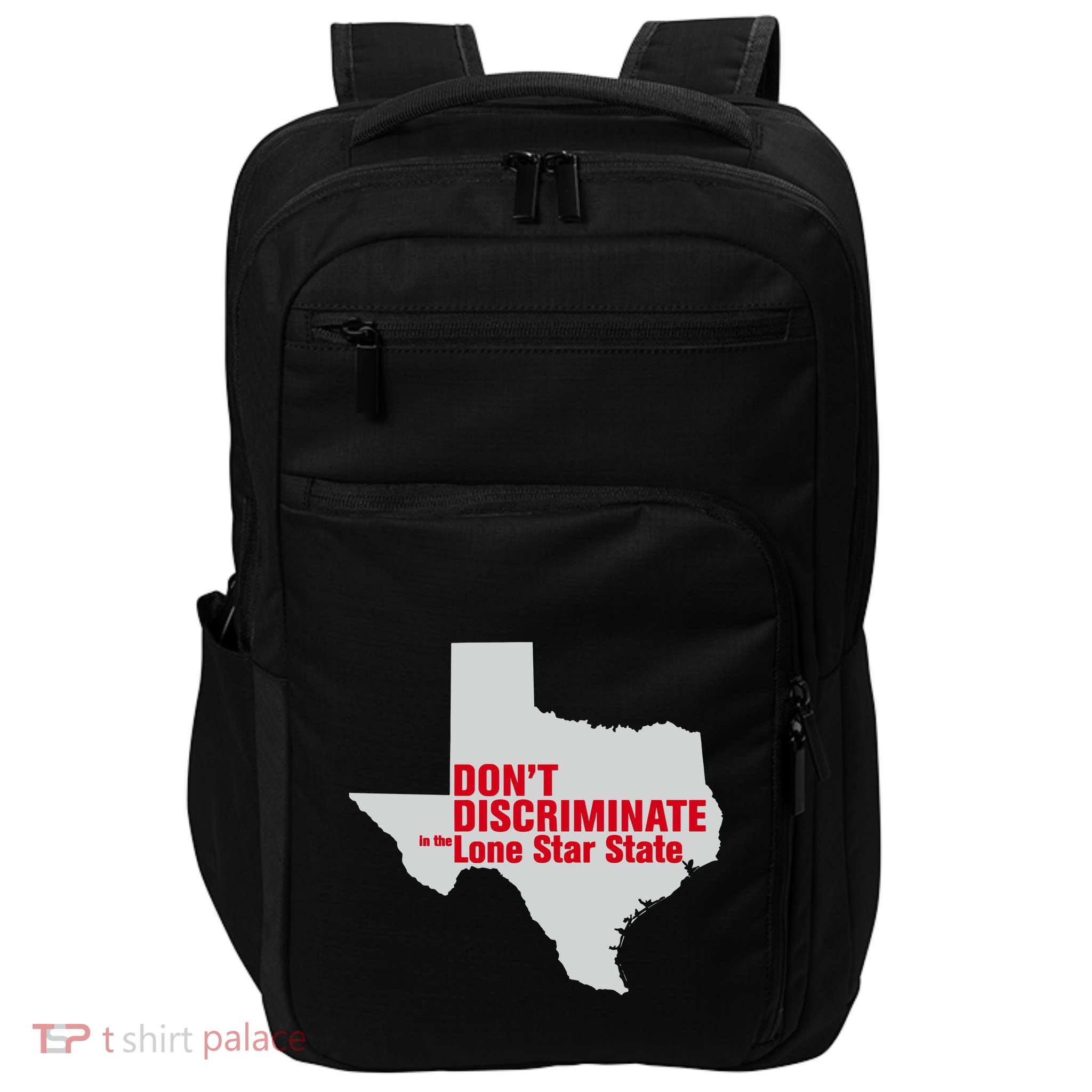 DonT Discriminate In The Lone Star State Impact Tech Backpack