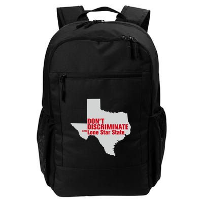 DonT Discriminate In The Lone Star State Daily Commute Backpack