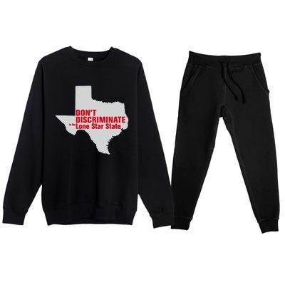 DonT Discriminate In The Lone Star State Premium Crewneck Sweatsuit Set