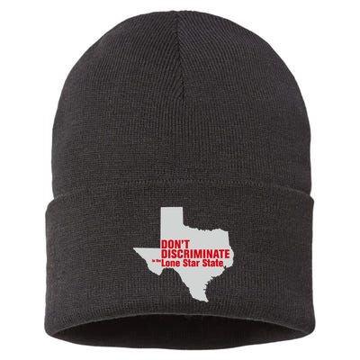 DonT Discriminate In The Lone Star State Sustainable Knit Beanie