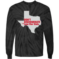 DonT Discriminate In The Lone Star State Tie-Dye Long Sleeve Shirt