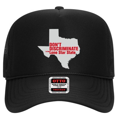 DonT Discriminate In The Lone Star State Trucker Hat