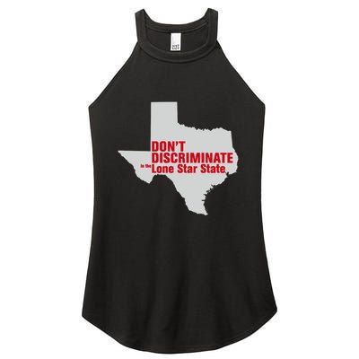 DonT Discriminate In The Lone Star State Women's Perfect Tri Rocker Tank