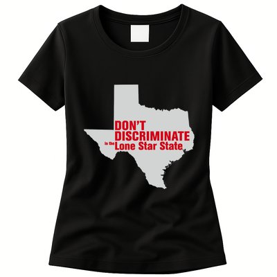 DonT Discriminate In The Lone Star State Womens T-Shirt