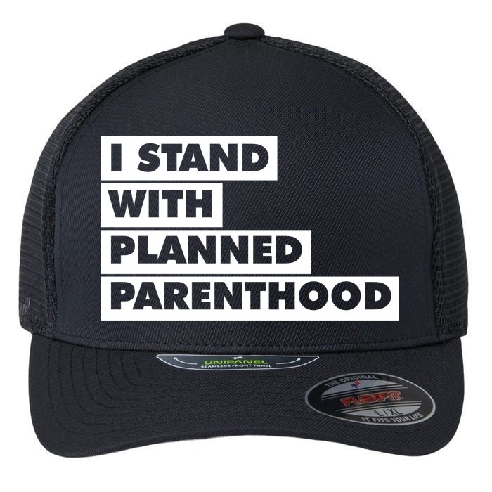 Danny Devito I Stand With Planned Parenthood Flexfit Unipanel Trucker Cap