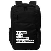 Danny Devito I Stand With Planned Parenthood Impact Tech Backpack