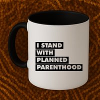 Danny Devito I Stand With Planned Parenthood Mug