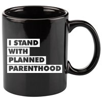 Danny Devito I Stand With Planned Parenthood 11oz C Handle Ceramic Mug