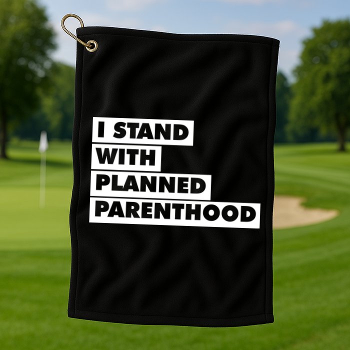 Danny Devito I Stand With Planned Parenthood Golf Towel