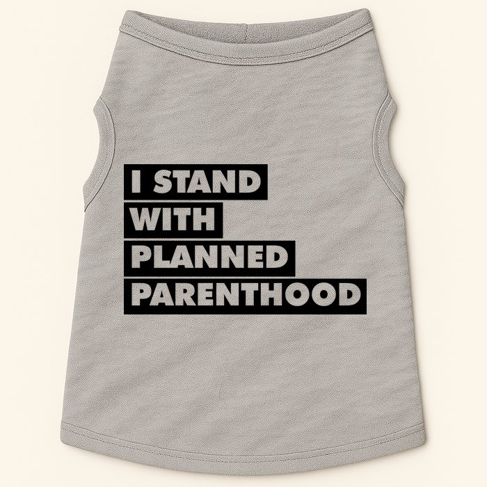 Danny Devito I Stand With Planned Parenthood Doggie Tank
