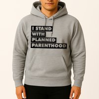 Danny Devito I Stand With Planned Parenthood Hoodie