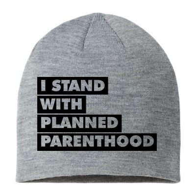 Danny Devito I Stand With Planned Parenthood Sustainable Beanie