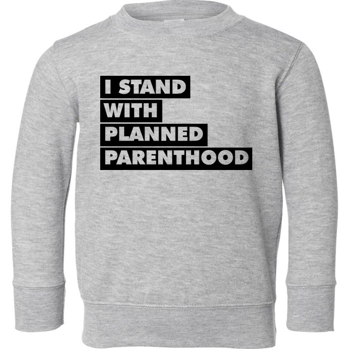Danny Devito I Stand With Planned Parenthood Toddler Sweatshirt