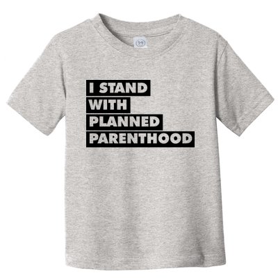 Danny Devito I Stand With Planned Parenthood Toddler T-Shirt