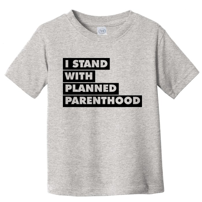 Danny Devito I Stand With Planned Parenthood Toddler T-Shirt