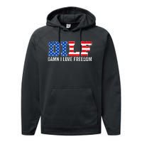 Dilf Damn I Love Freedom Performance Fleece Hoodie