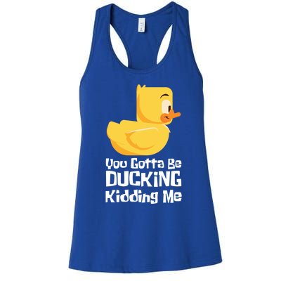 Ducking Ding I Quack Duck Chick Goose Cool Gift Women's Racerback Tank