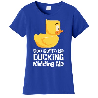 Ducking Ding I Quack Duck Chick Goose Cool Gift Women's T-Shirt