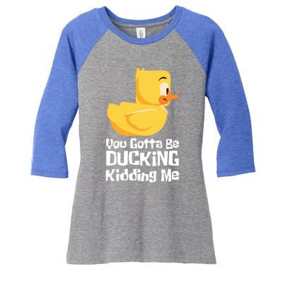 Ducking Ding I Quack Duck Chick Goose Cool Gift Women's Tri-Blend 3/4-Sleeve Raglan Shirt