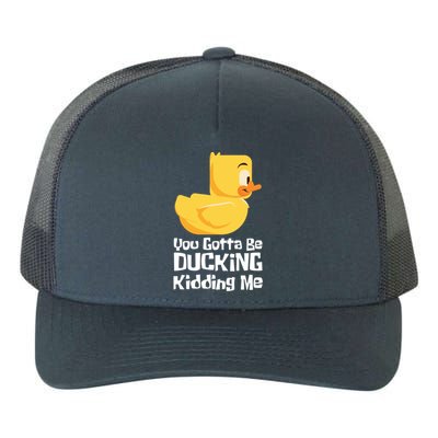 Ducking Ding I Quack Duck Chick Goose Cool Gift Yupoong Adult 5-Panel Trucker Hat