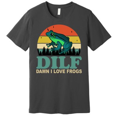 DILF Damn I Love Frogs Premium T-Shirt