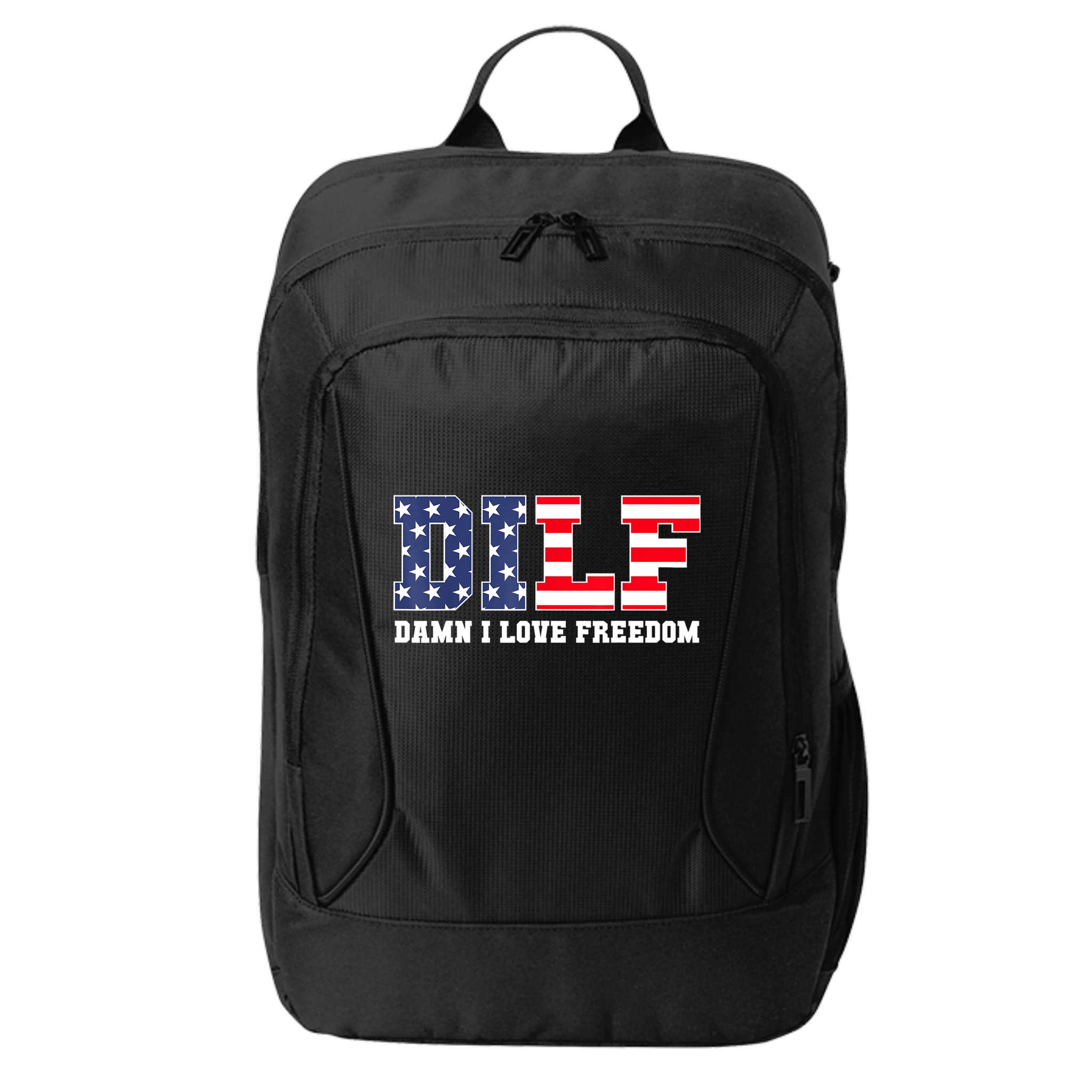 DILF Damn I Love Freedom Funny Patriotic 4th Of July City Backpack