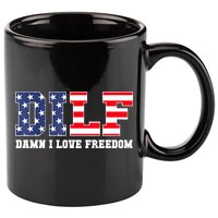 DILF Damn I Love Freedom Funny Patriotic 4th Of July 11oz C Handle Ceramic Mug