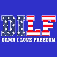 DILF Damn I Love Freedom Funny Patriotic 4th Of July Tall T-Shirt