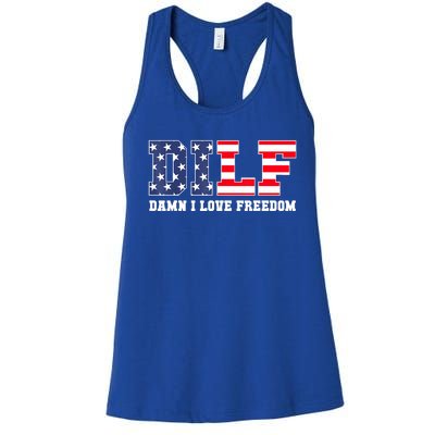 DILF Damn I Love Freedom Funny Patriotic 4th Of July Women's Racerback Tank