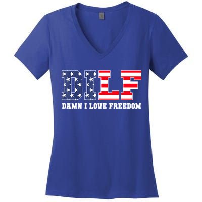DILF Damn I Love Freedom Funny Patriotic 4th Of July Women's V-Neck T-Shirt