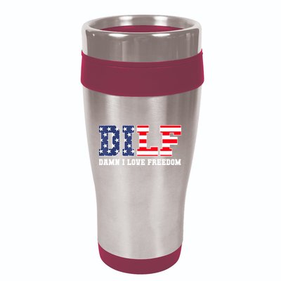 DILF Damn I Love Freedom Funny Patriotic 4th Of July 16oz Travel Tumbler
