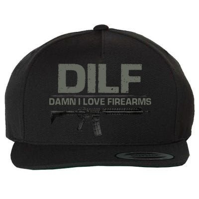 DILF Damn I Love Firearms Funny Wool Snapback Cap