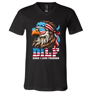 Dilf Damn I Love Freedom Eagle Mullet Funny 4th Of July V-Neck T-Shirt