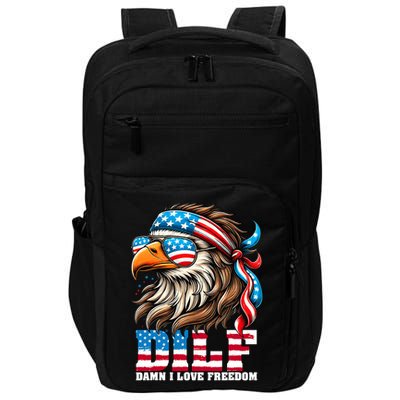 Dilf Damn I Love Freedom Eagle Mullet Funny 4th Of July Impact Tech Backpack