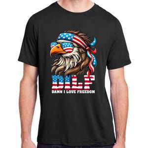 Dilf Damn I Love Freedom Eagle Mullet Funny 4th Of July Adult ChromaSoft Performance T-Shirt