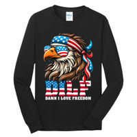 Dilf Damn I Love Freedom Eagle Mullet Funny 4th Of July Tall Long Sleeve T-Shirt