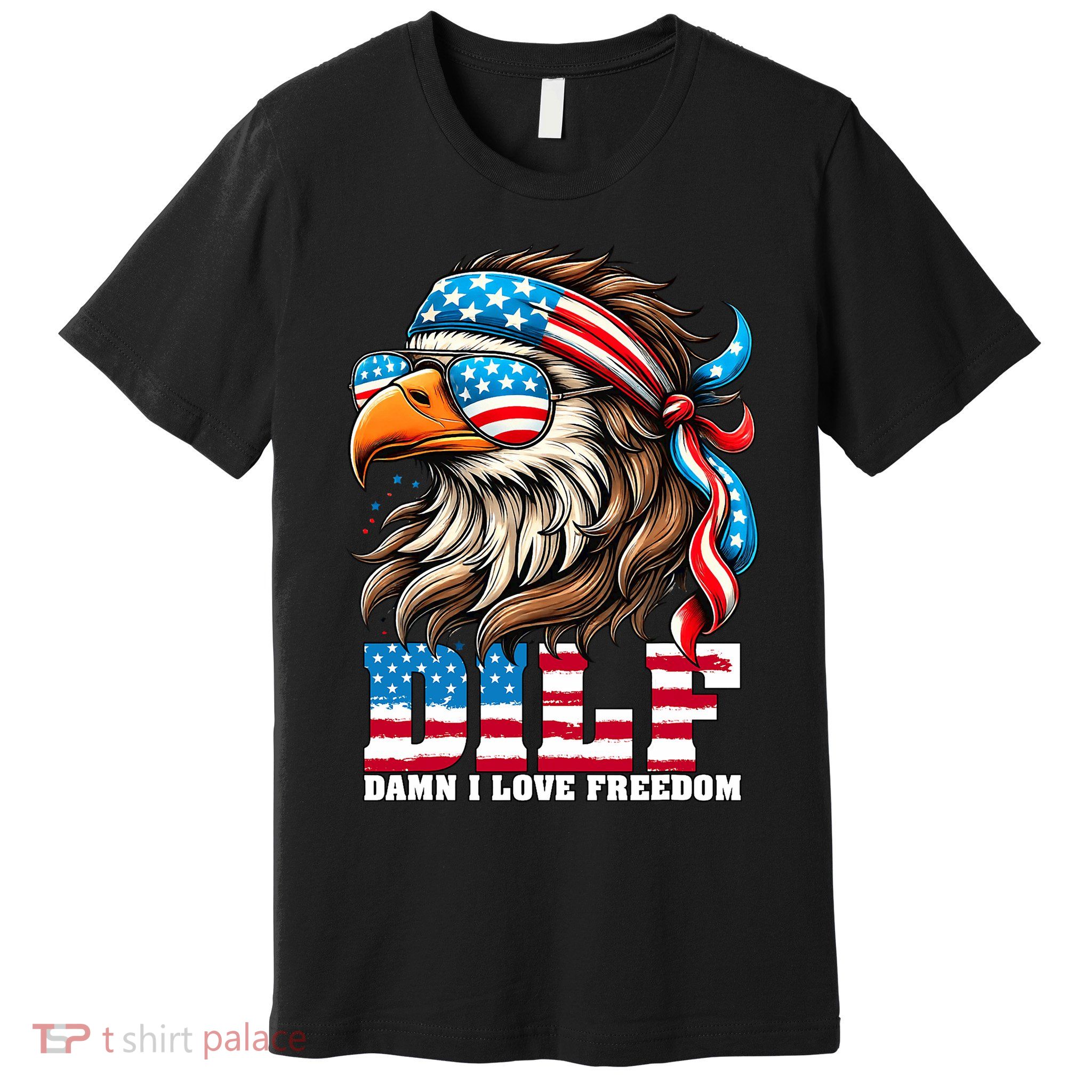 Dilf Damn I Love Freedom Eagle Mullet Funny 4th Of July Premium T-Shirt