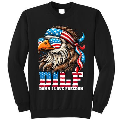 Dilf Damn I Love Freedom Eagle Mullet Funny 4th Of July Tall Sweatshirt