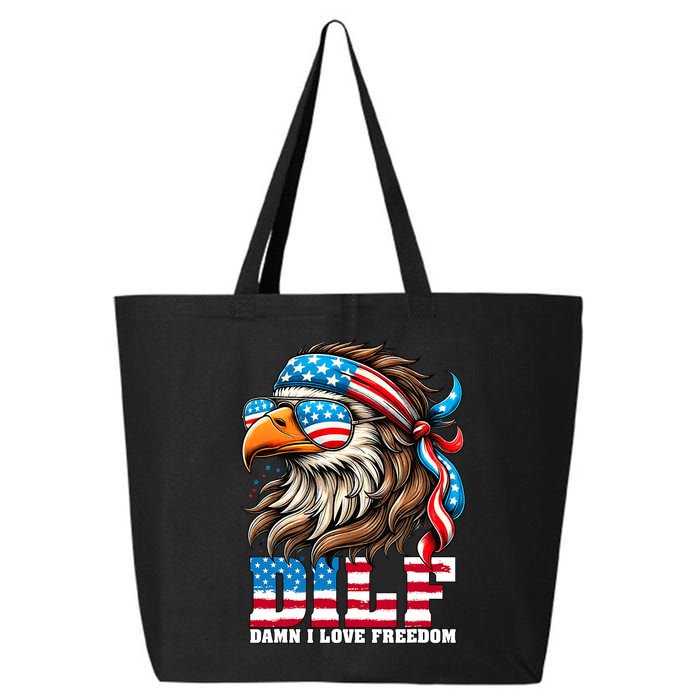 Dilf Damn I Love Freedom Eagle Mullet Funny 4th Of July 25L Jumbo Tote