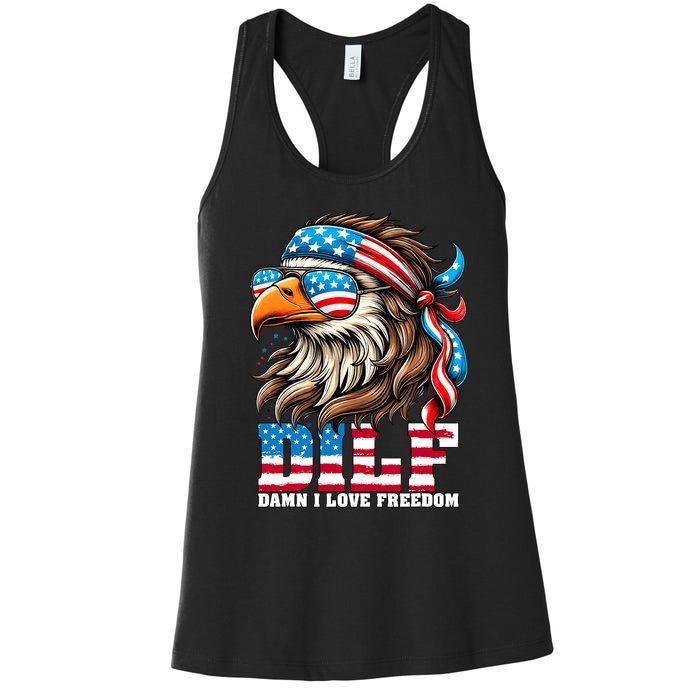 Dilf Damn I Love Freedom Eagle Mullet Funny 4th Of July Women's Racerback Tank