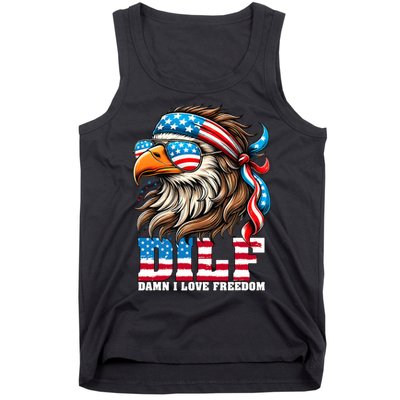 Dilf Damn I Love Freedom Eagle Mullet Funny 4th Of July Tank Top