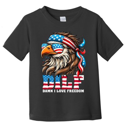 Dilf Damn I Love Freedom Eagle Mullet Funny 4th Of July Toddler T-Shirt