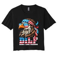 Dilf Damn I Love Freedom Eagle Mullet Funny 4th Of July Women's Crop Top Tee