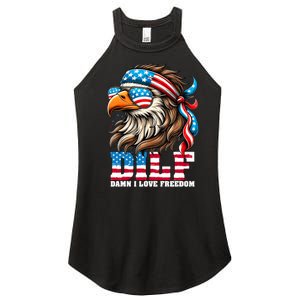 Dilf Damn I Love Freedom Eagle Mullet Funny 4th Of July Women's Perfect Tri Rocker Tank