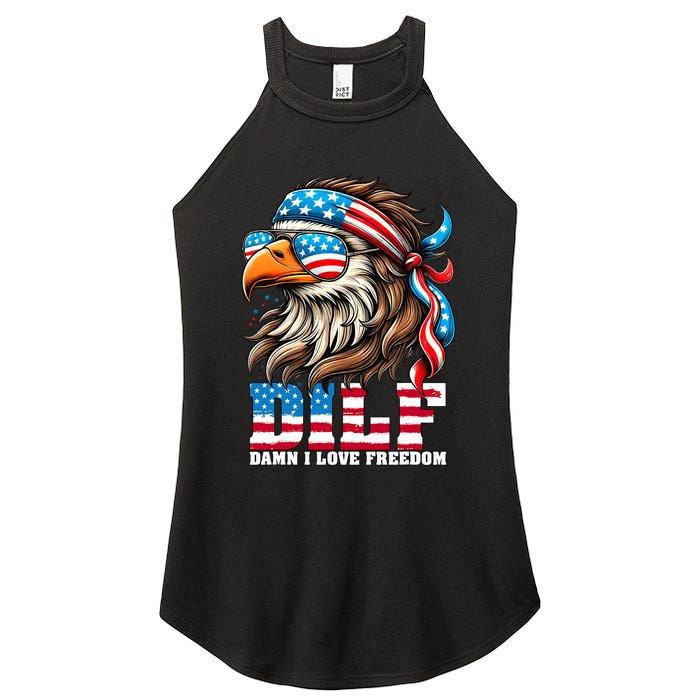 Dilf Damn I Love Freedom Eagle Mullet Funny 4th Of July Women's Perfect Tri Rocker Tank