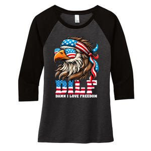 Dilf Damn I Love Freedom Eagle Mullet Funny 4th Of July Women's Tri-Blend 3/4-Sleeve Raglan Shirt