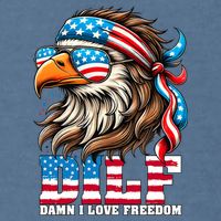 Dilf Damn I Love Freedom Eagle Mullet Funny 4th Of July Garment-Dyed Sweatshirt